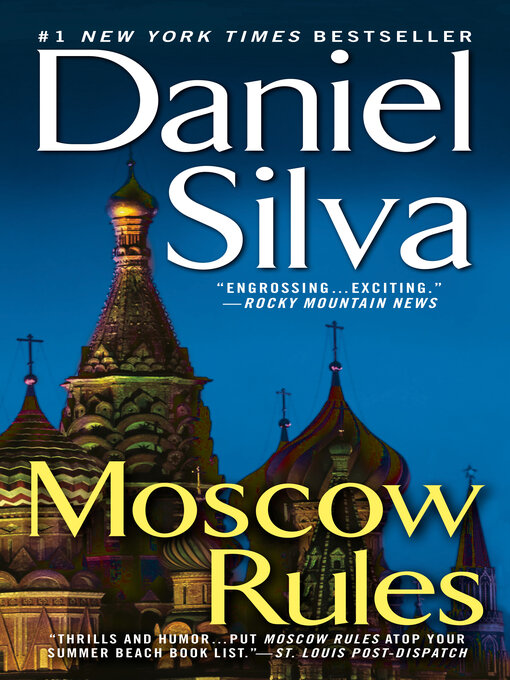 Title details for Moscow Rules by Daniel Silva - Available